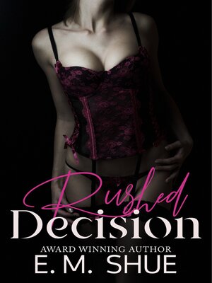 cover image of Rushed Decision